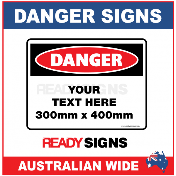 Danger Sign 300mmH x 400mmW